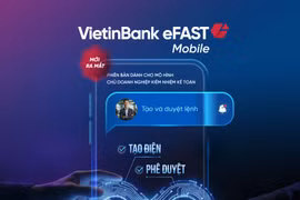 Ra mắt VietinBank eFAST mobile phiên bản mới dành riêng cho doanh nghiệp nhỏ. (Ảnh: Vietnam+)