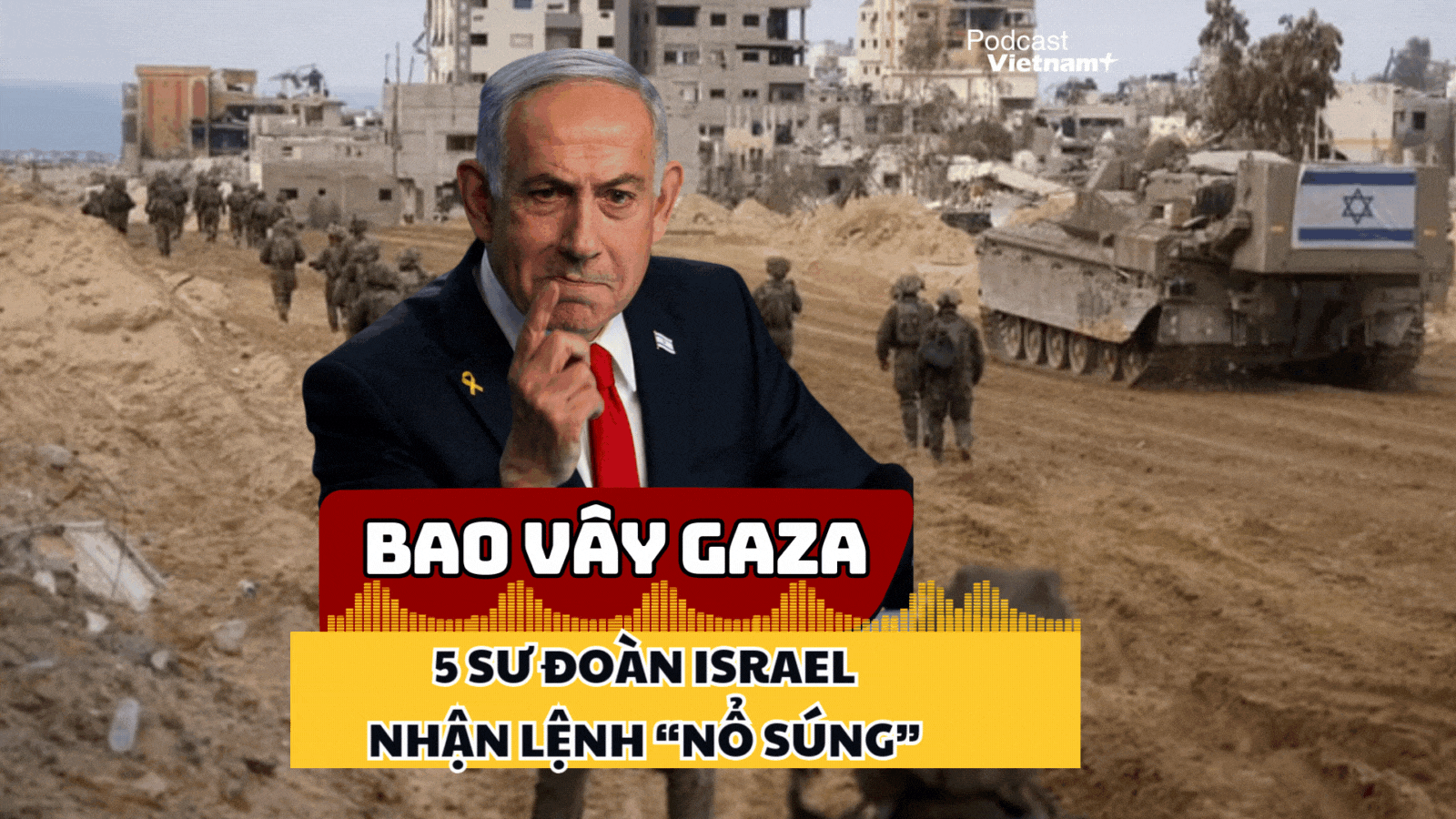 Quân đội Israel nhận lệnh vây ráp Gaza, "truy cùng diệt tận" lực lượng Hamas