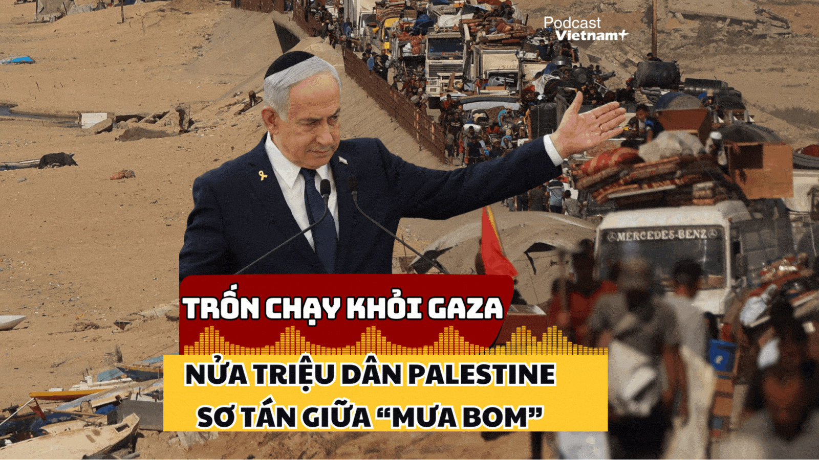 Hơn nửa triệu người dân Palestine rời Gaza giữa "mưa bom, bão lửa"