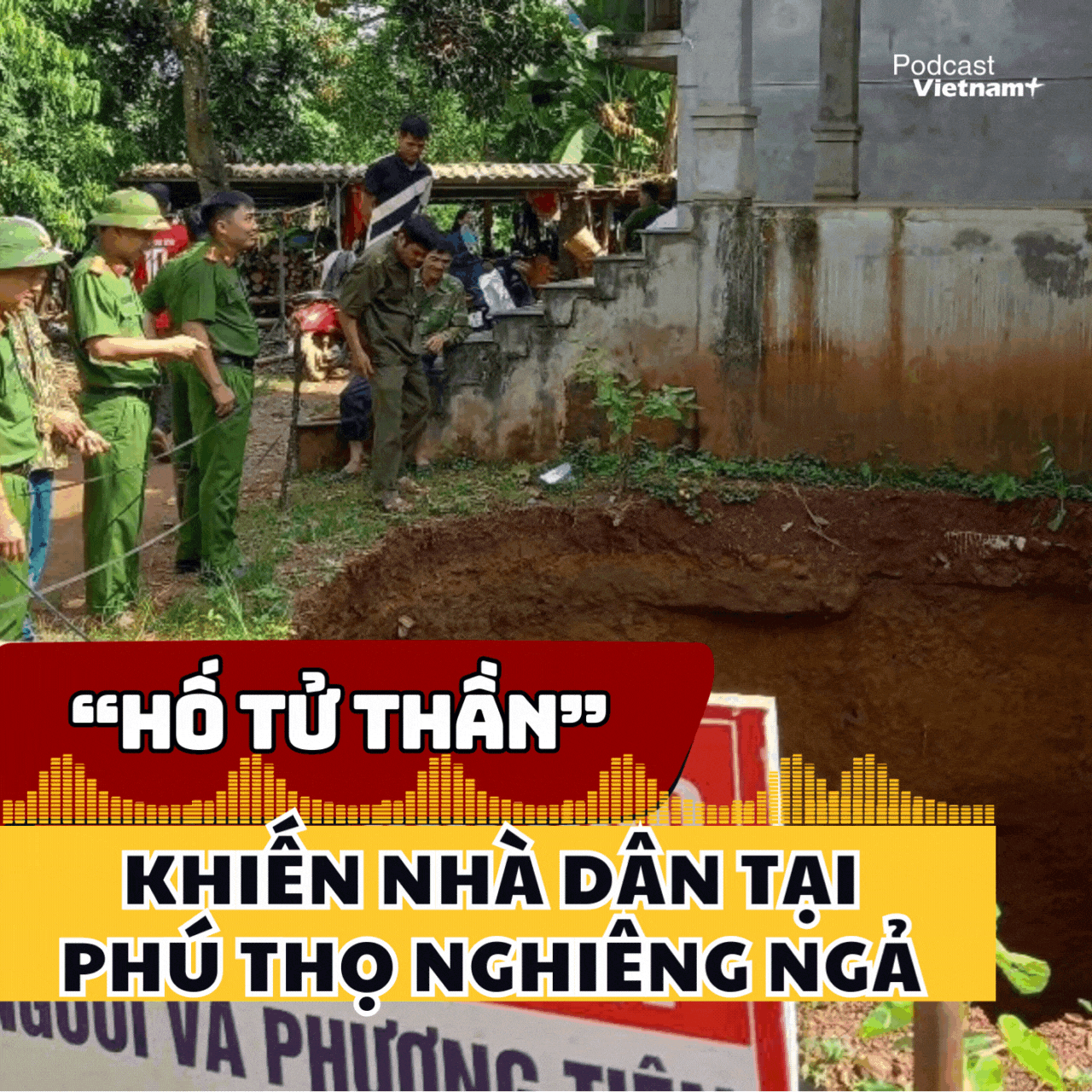 Diễn biến vụ “Hố tử thần” khiến nhà dân tại Phú Thọ nghiêng ngả
