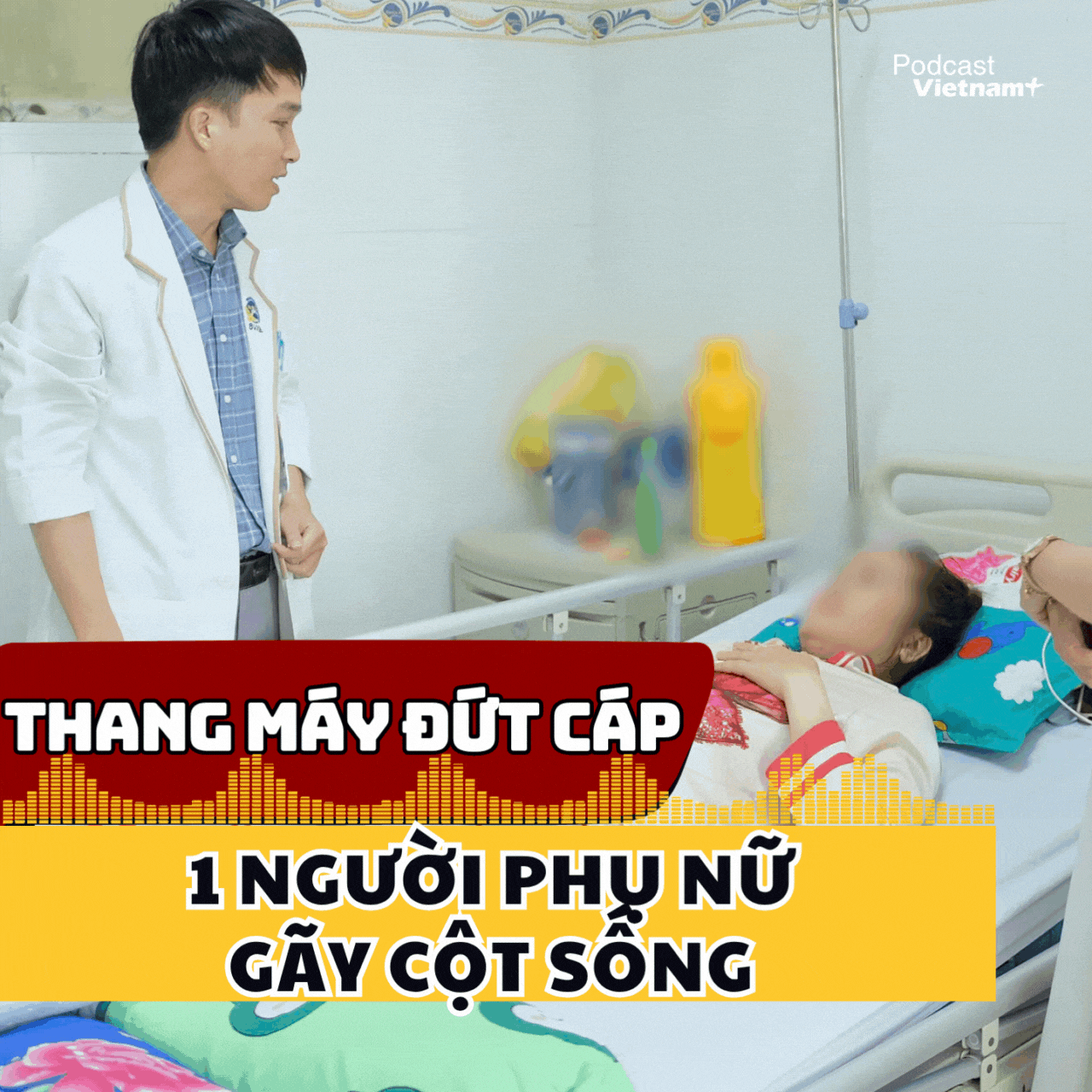 Thang máy đứt cáp rơi tự do, 1 người phụ nữ gãy cột sống 