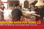 Chung tay hỗ trợ người dân vùng tâm lũ Nghệ An khắc phục hậu quả