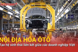 Doanh nghiệp hợp sức phát triển công nghiệp hỗ trợ, nâng tỷ lệ nội địa hóa ôtô