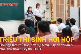 Hồi hộp làm thủ tục, hơn 1,16 triệu sỹ tử chuẩn bị cho kỳ thi THPT đầy “thử thách” 