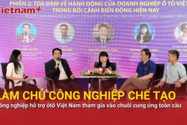 Doanh nghiệp ôtô Việt tham vọng tiến sâu vào chuỗi cung ứng toàn cầu