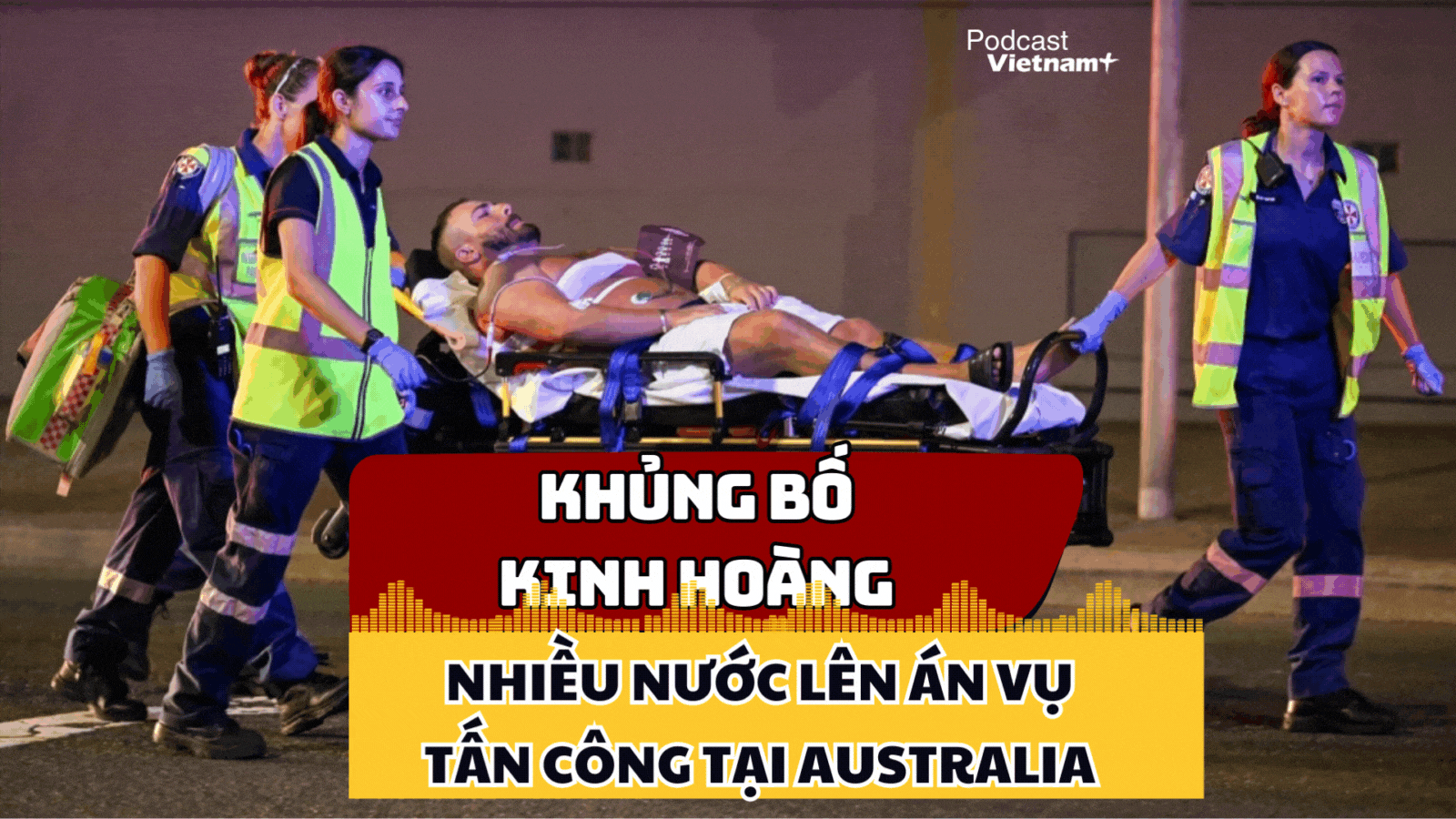 Vụ "xả súng" đẫm máu vào cộng đồng Do Thái ở Australia khiến nhiều quốc gia phẫn nộ