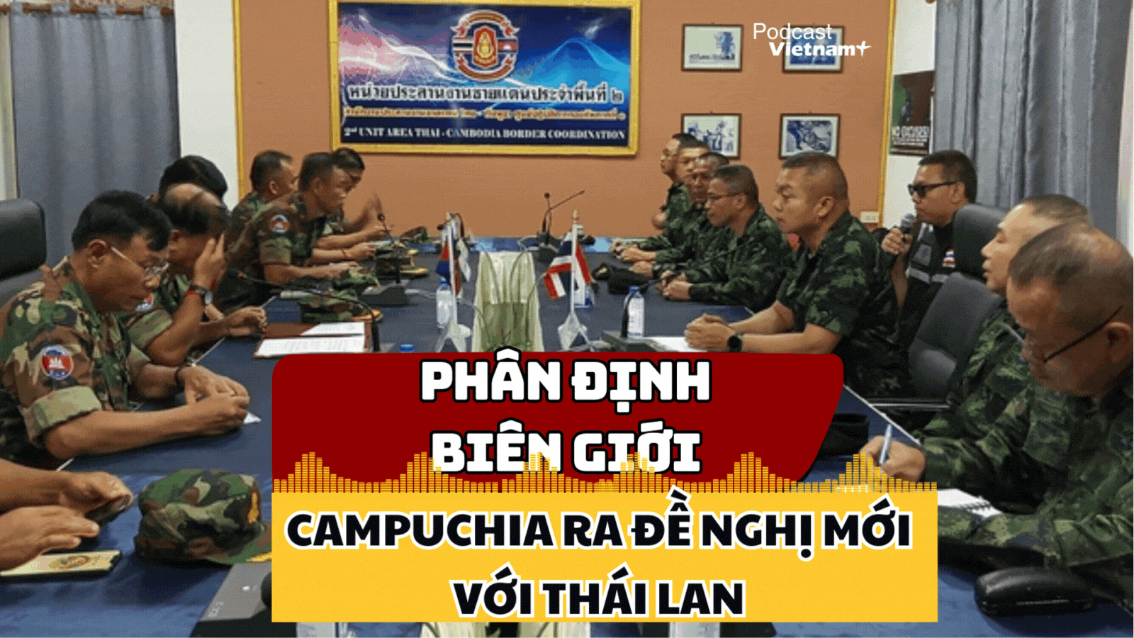 Campuchia ra đề nghị mới với Thái Lan, quyết tâm phân định rõ biên giới