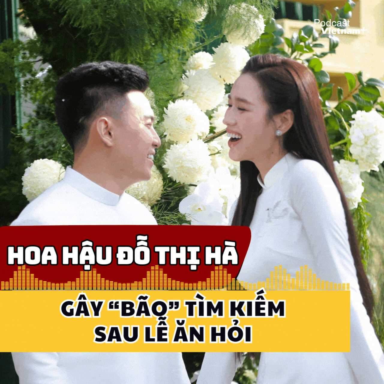 Hoa hậu Đỗ Thị Hà gây “bão” tìm kiếm sau lễ ăn hỏi 