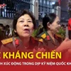 Ký ức kháng chiến bừng sáng trong dịp kỷ niệm 80 năm Quốc khánh