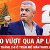 HLV Javier Aguirre: "Mexico đã vượt qua áp lực tâm lý ở trận mở màn World Cup"