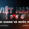 Phim tài liệu "Việt Nam 1954-Vinh quang và nước mắt" chính thức phát hành