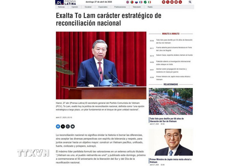 Prensa Latina trích đăng bài viết của Tổng Bí thư Tô Lâm với tiêu đề “Nước Việt Nam là một, dân tộc Việt Nam là một”. (Ảnh: Mai Phương/TTXVN)