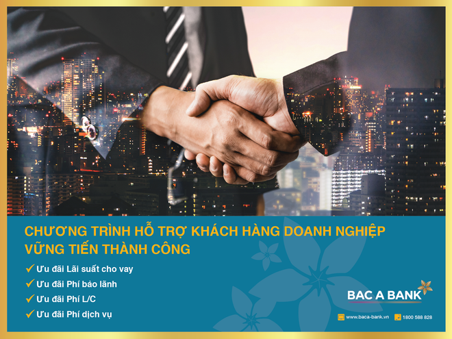 Ngân hàng BAC A BANK hỗ trợ doanh nghiệp vững tiến thành công ảnh 3
