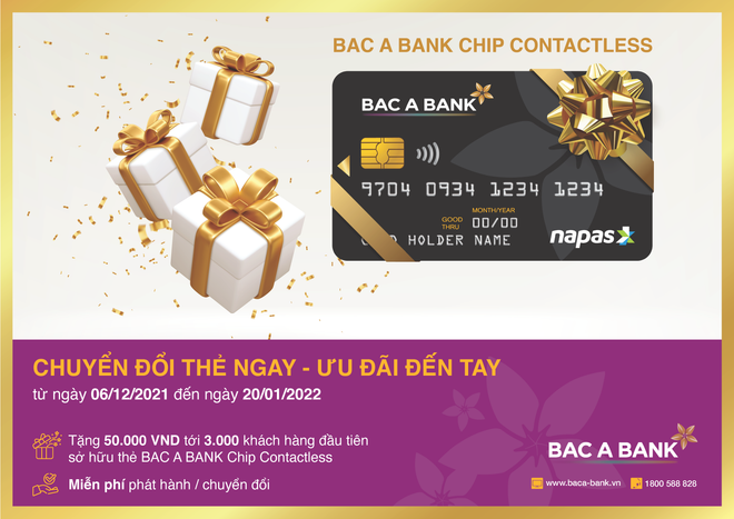 BAC A BANK chính thức chuyển đổi thẻ từ sang thẻ chip Contactless ảnh 2
