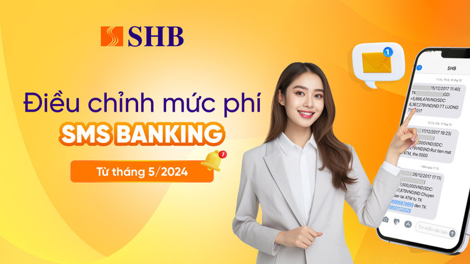 Anh 1. SHB điều chỉnh phí SMS Banking.jpg