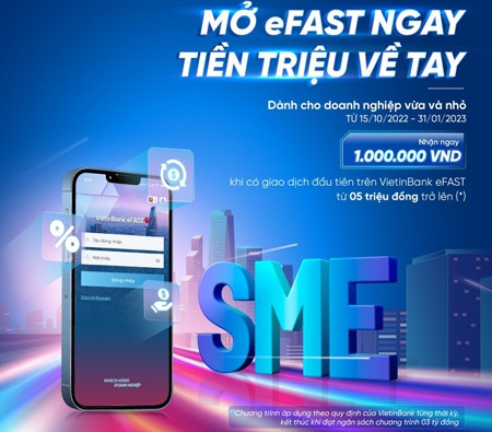 Doanh nghiệp vừa và nhỏ mở VietinBank eFAST được tặng 1 triệu đồng ảnh 1