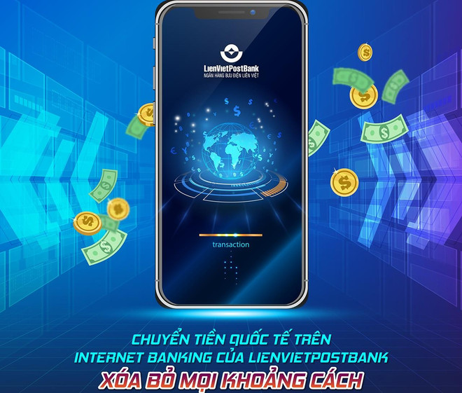 Người dùng LienVietPostBank có thể chuyển tiền quốc tế qua Internet ảnh 1