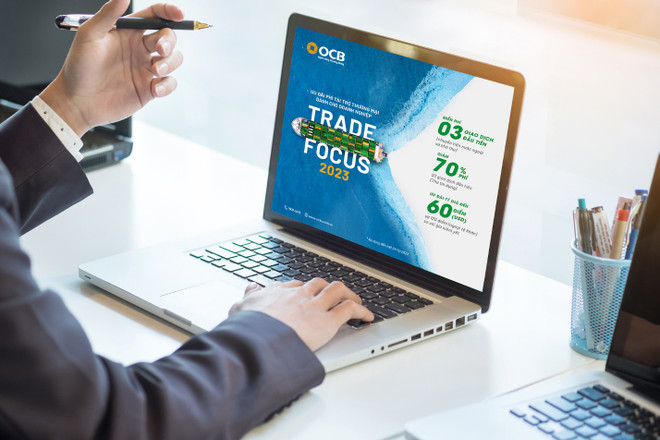 Doanh nghiệp xuất nhập khẩu nhận ưu đãi lớn từ ngân hàng OCBg ảnh 1