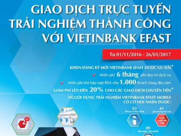 Giao dịch qua VietinBank eFAST giành nhiều phần quà hấp dẫn ảnh 1