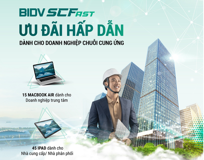 BIDV đề xuất giải pháp tài chính cho doanh nghiệp chuỗi cung ứng ảnh 1