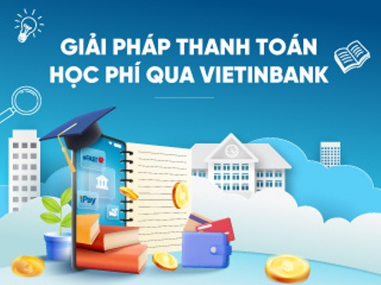 VietinBank cung cấp giải pháp tài chính toàn diện cho trường học ảnh 1