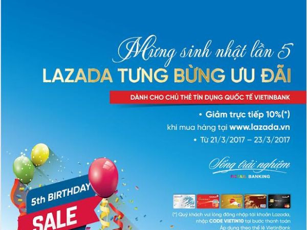 Ưu đãi đặc biệt cho chủ thẻ VietinBank mua sắm tại Lazada ảnh 1