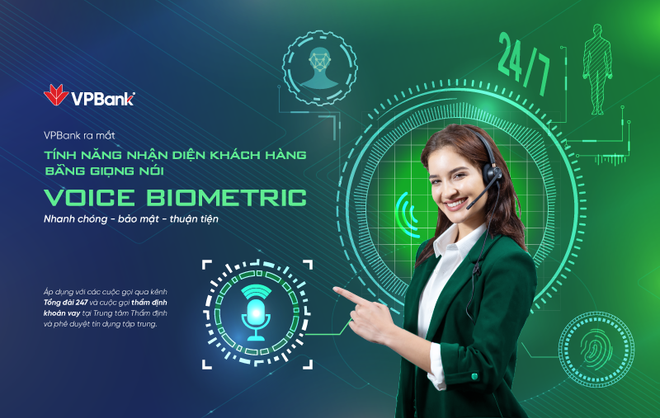 Dùng sinh trắc học, Tổng đài VPBank nhận dạng khách hàng trong 12 giây ảnh 1
