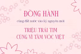 Triệu trái tim cùng vì tầm vóc Việt, đồng hành cùng đất nước vào kỷ nguyên mới