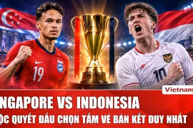 Nhận định Singapore vs Indonesia (20h ngày 7/8): Cuộc quyết đấu giành tấm vé bán kết duy nhất