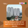 Giá nhà chung cư tăng "phi mã," người trẻ chật vật đổi kế hoạch mua nhà