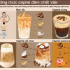 Sáu kiểu thưởng thức càphê đậm chất Việt