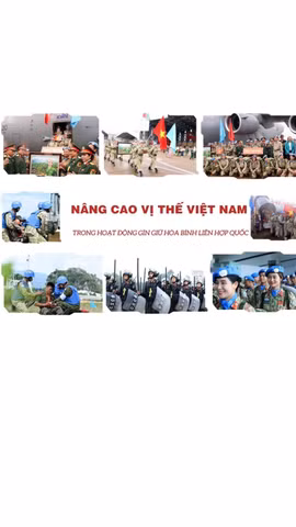 Nâng cao vị thế Việt Nam trong hoạt động gìn giữ hòa bình Liên hợp quốc