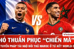 Nhận định Pháp vs Maroc: Không dễ để Mbappe khuất phục “Những chú sư tử Atlas”!
