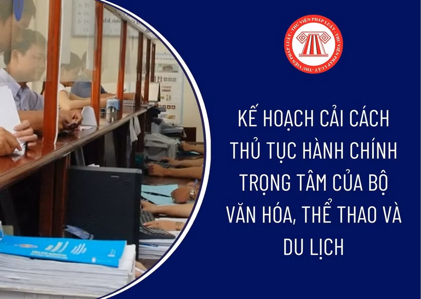 Đơn giản hóa 14 thủ tục hành chính nội bộ của Bộ Văn hóa, Thể thao và Du lịch