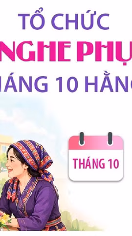 Tổ chức “Tháng nghe phụ nữ nói” vào tháng 10 hằng năm