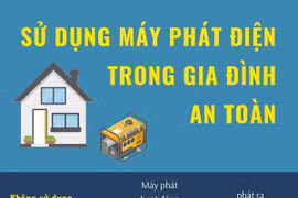 Những điều cần biết để sử dụng máy phát điện trong gia đình an toàn