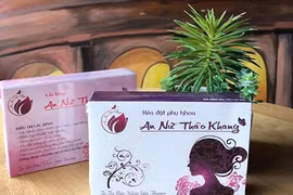 Hà Nội yêu cầu không kinh doanh, sử dụng sản phẩm An nữ thảo khang