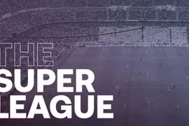 FIFA và UEFA có lợi thế trong vụ kiện liên quan European Super League