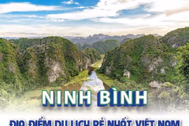 Ninh Bình: Địa điểm du lịch rẻ nhất Việt Nam trong tháng 4/2023