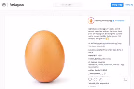 Chuyện lạ: Bức ảnh quả trứng phá kỷ lục thế giới trên Instagram