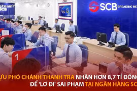 Cựu Phó Chánh Thanh tra nhận hơn 8,7 tỷ để 'lơ đi' sai phạm tại Ngân hàng SCB