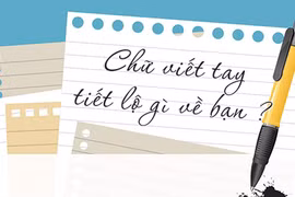 [News Game] Chữ viết hé lộ những điều gì về tính cách của bạn?