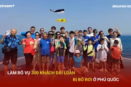 Bản tin 60s: Làm rõ vụ gần 300 du khách Đài Loan bị bỏ rơi ở Phú Quốc