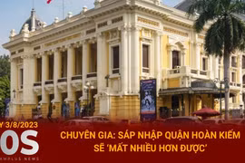 Chuyên gia: Sáp nhập quận Hoàn Kiếm sẽ mất nhiều hơn được
