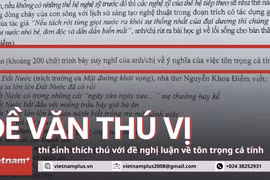 Thi tốt nghiệp THPT: Sỹ tử thích thú với đề Văn nghị luận về tôn trọng cá tính