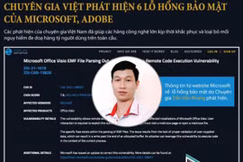 6 lỗ hổng bảo mật của Microsoft, Adobe do chuyên gia Việt phát hiện
