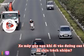 [Audio] Xe máy gặp nạn khi đi vào đường cao tốc: Ai chịu trách nhiệm?