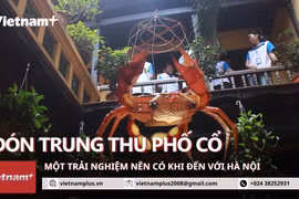 Đón Trung Thu nơi phố cổ: Một trải nghiệm nên có khi ghé thăm Hà Nội