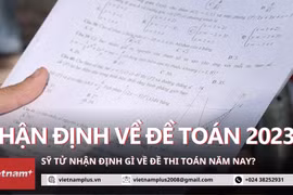 Thi THPT 2023: Đề Toán không nhiều 'bẫy,' nhưng có sự phân hóa khá cao. (Ảnh: Minh Anh/Vietnam+)