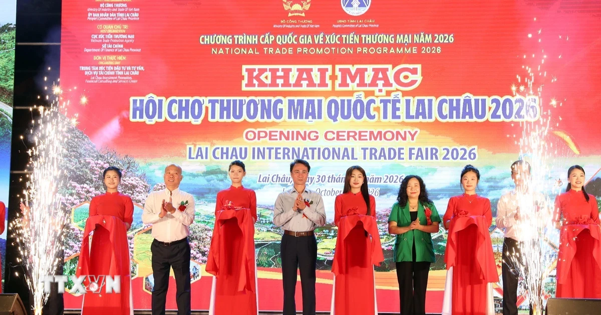 Khai mạc Hội chợ thương mại quốc tế Lai Châu 2026